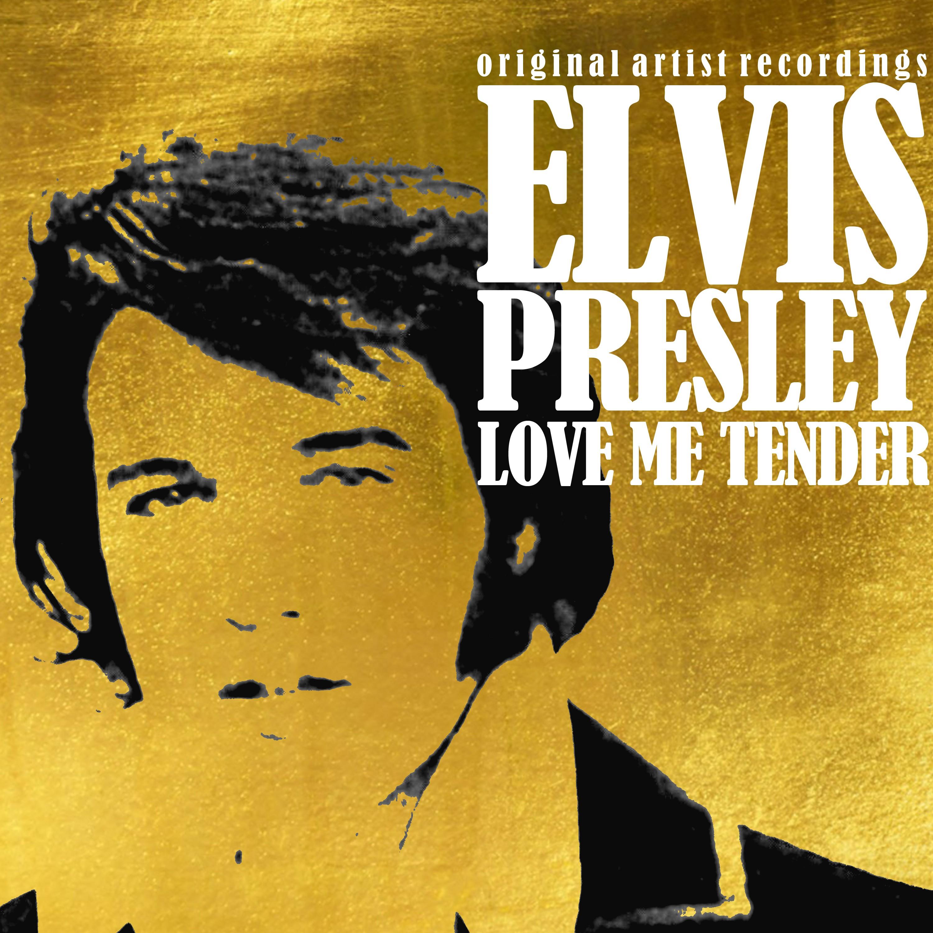 Love Me Tender (Original Artist Recordings)