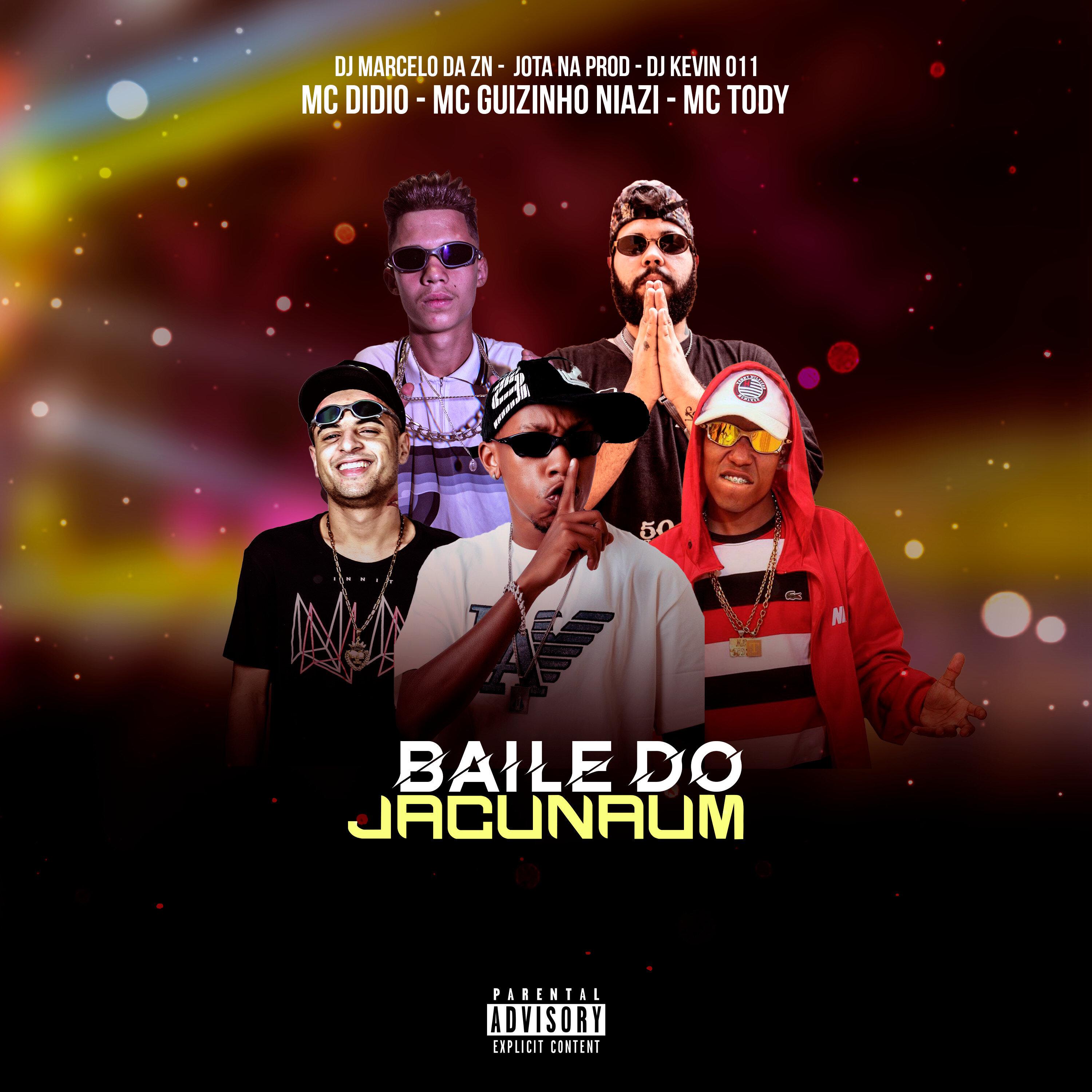 Jota na Prod - Baile do Jacunaum (feat. mc tody, MC Didio & Dj Kevin 011)