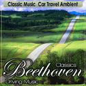 Classic Music Car Travel Ambient. Classics Beethoven Driving Music专辑