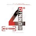4Hunnid Degreez [No DJ]专辑