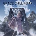Grace Chill Remix专辑