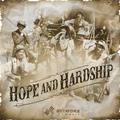 Hope and Hardship