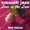 Smooth Jazz Love is the Law专辑