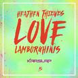 Heathen Thieves Love Lamborghinis (Kap Slap Mashup)