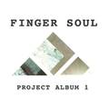 Finger Soul Project Album 1