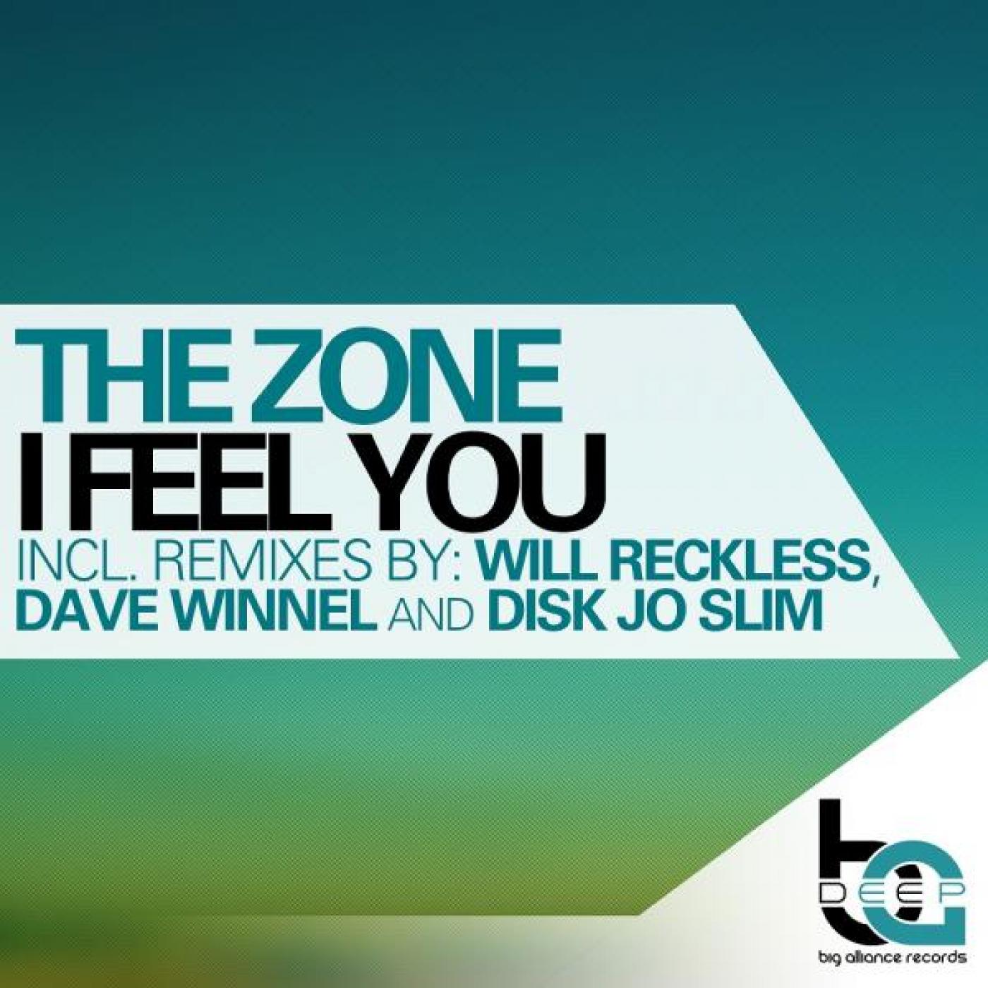 The Zone - I Feel You (Will Reckless Remix)