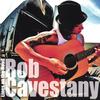 Rob Cavestany - Naturally