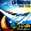 La Mamma (In the Style of Charles Aznavour) [Karaoke Version] - Single