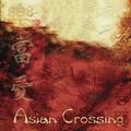 Asian Crossing