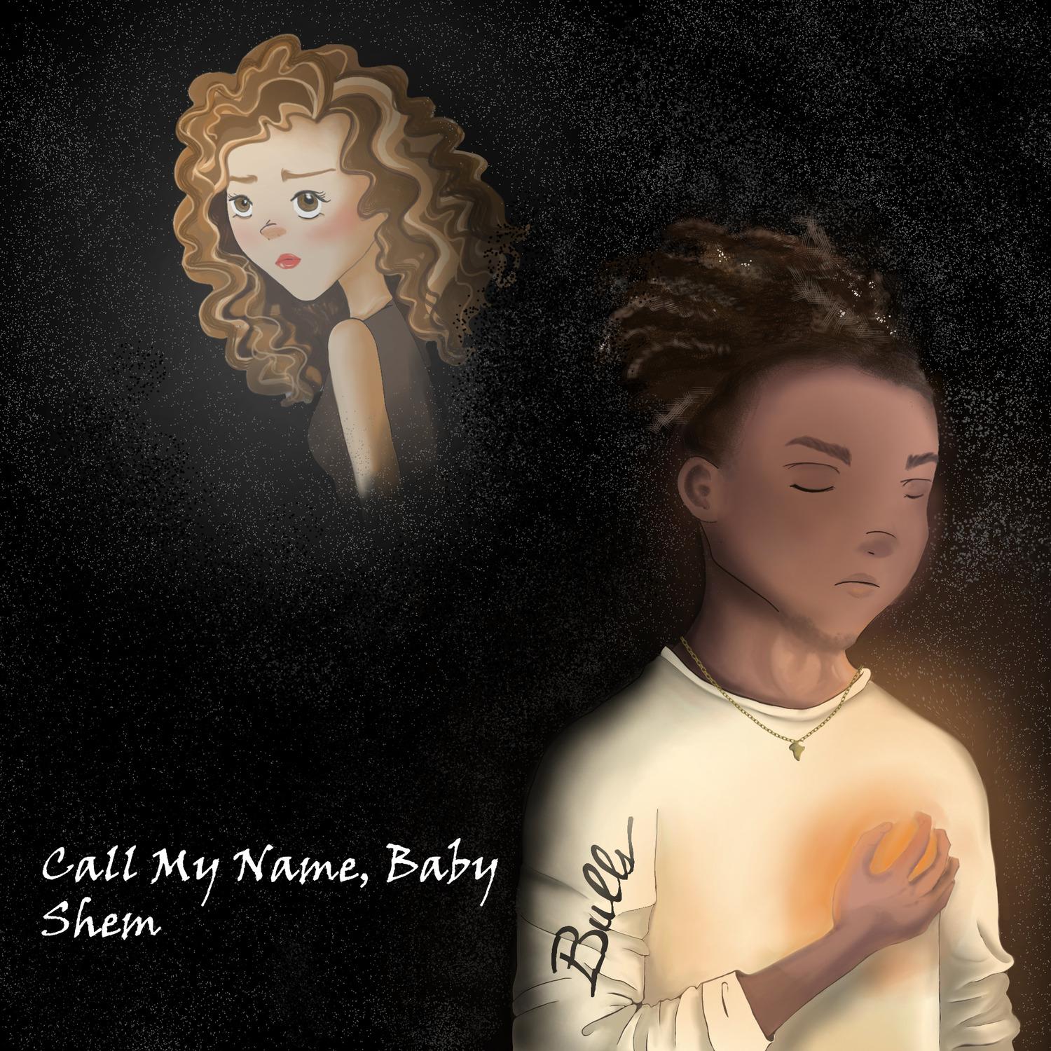 Call My Name, Baby