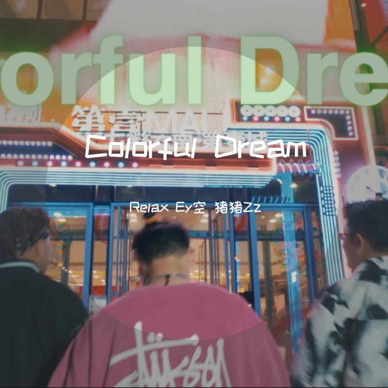 Colorful Dream