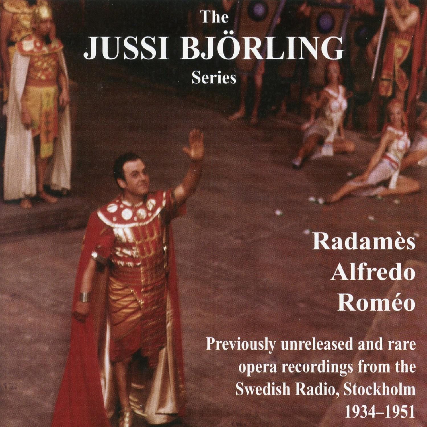Jussi Björling - Aida, Act 1: Se Quel Guerrier Io Fossi!... Celeste Aida