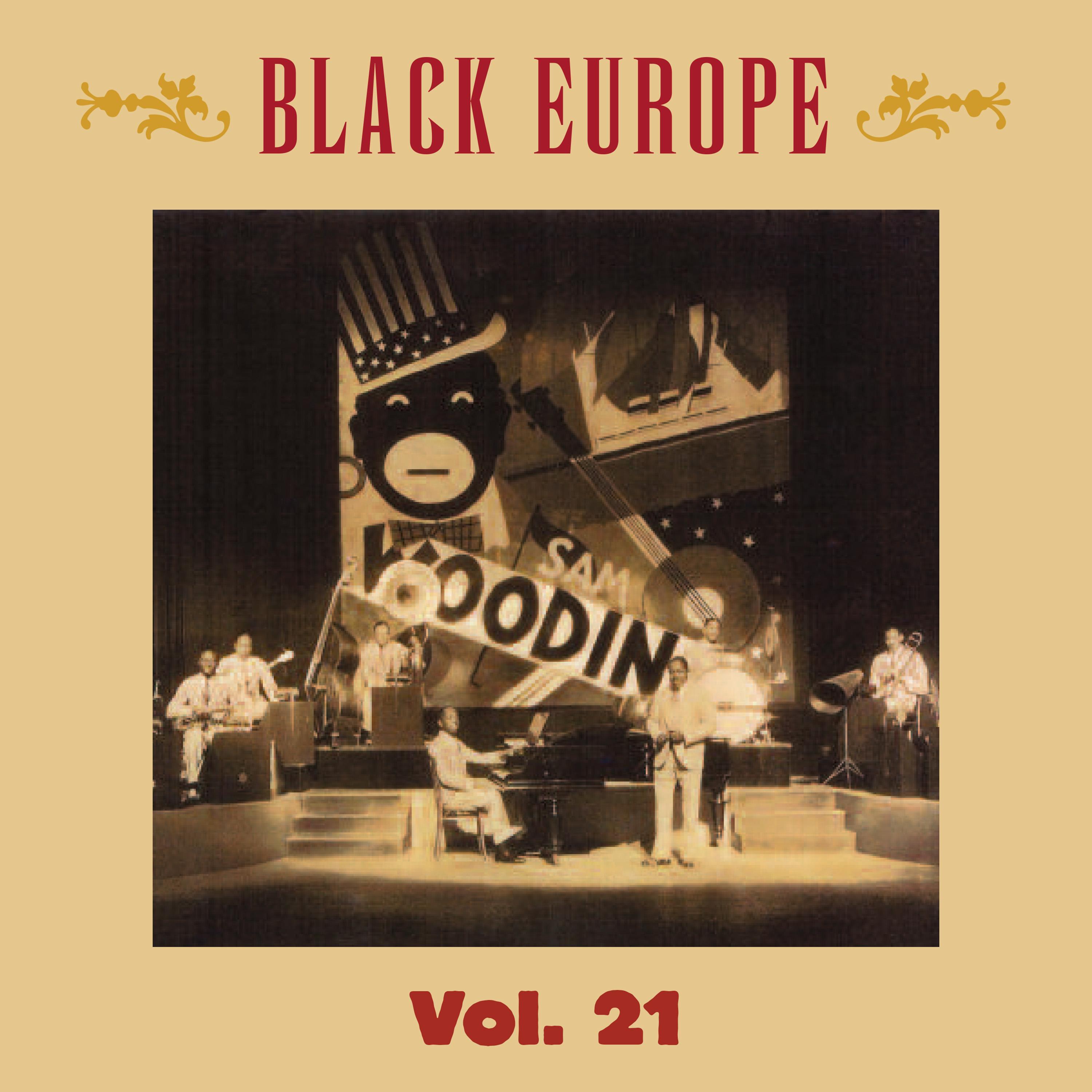 Black Europe, Vol. 21: The First Comprehensive Documentation of the Sounds of Black People in Europe Pre-1927