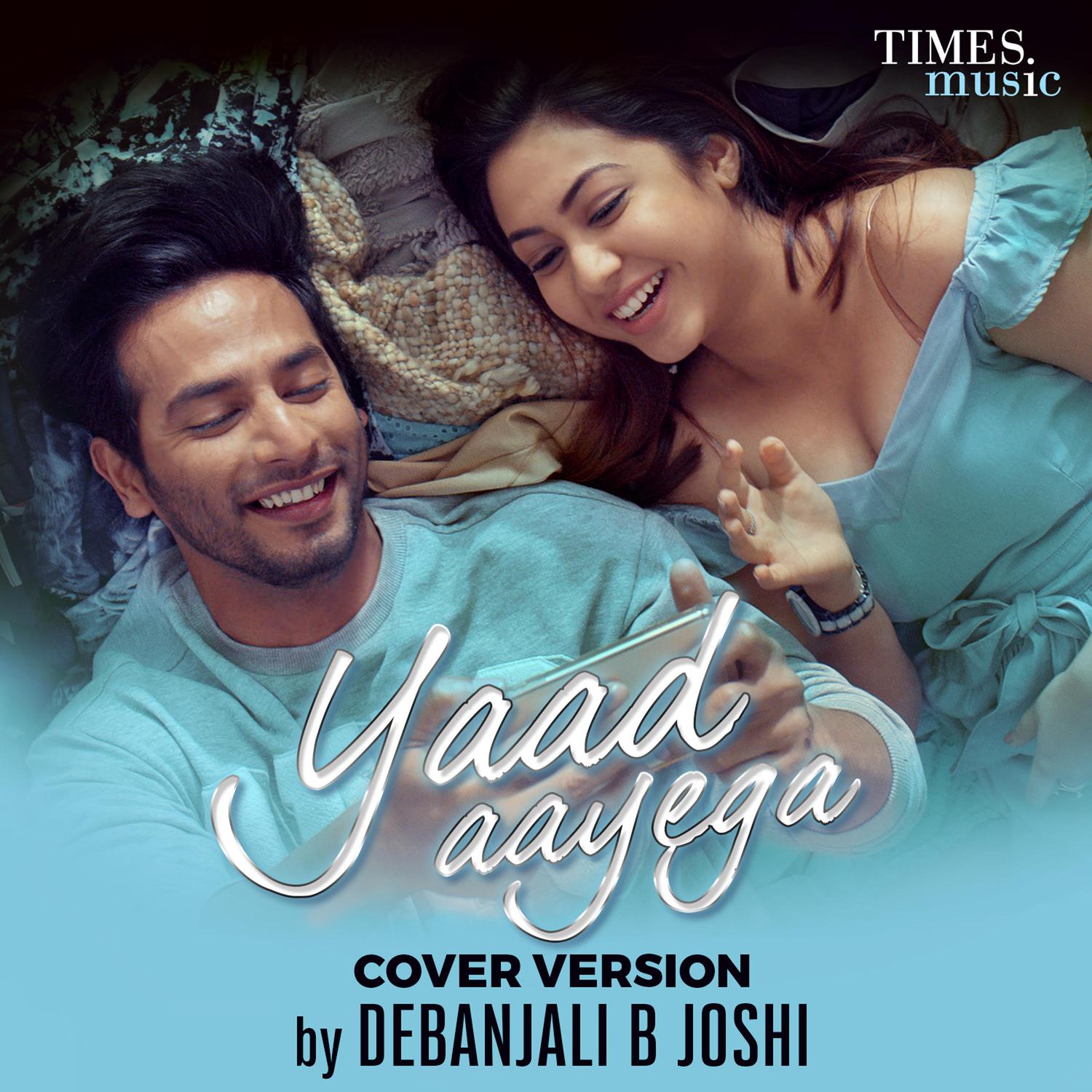 Debanjali B Joshi - Yaad Aayega (Cover Version)
