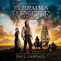 Ephraim's Rescue (Original Motion Picture Soundtrack)