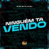 MC RD - Ninguem Ta Vendo