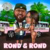 Papi Mikey Dinero - Rond & Rond