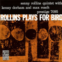 Rollins Plays for Bird专辑