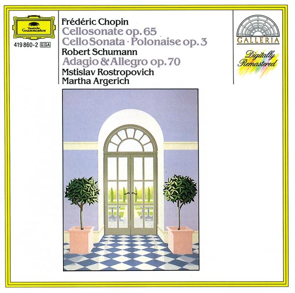 Chopin: Sonata; Polonaise / Schumann: Adagio and Allegro专辑