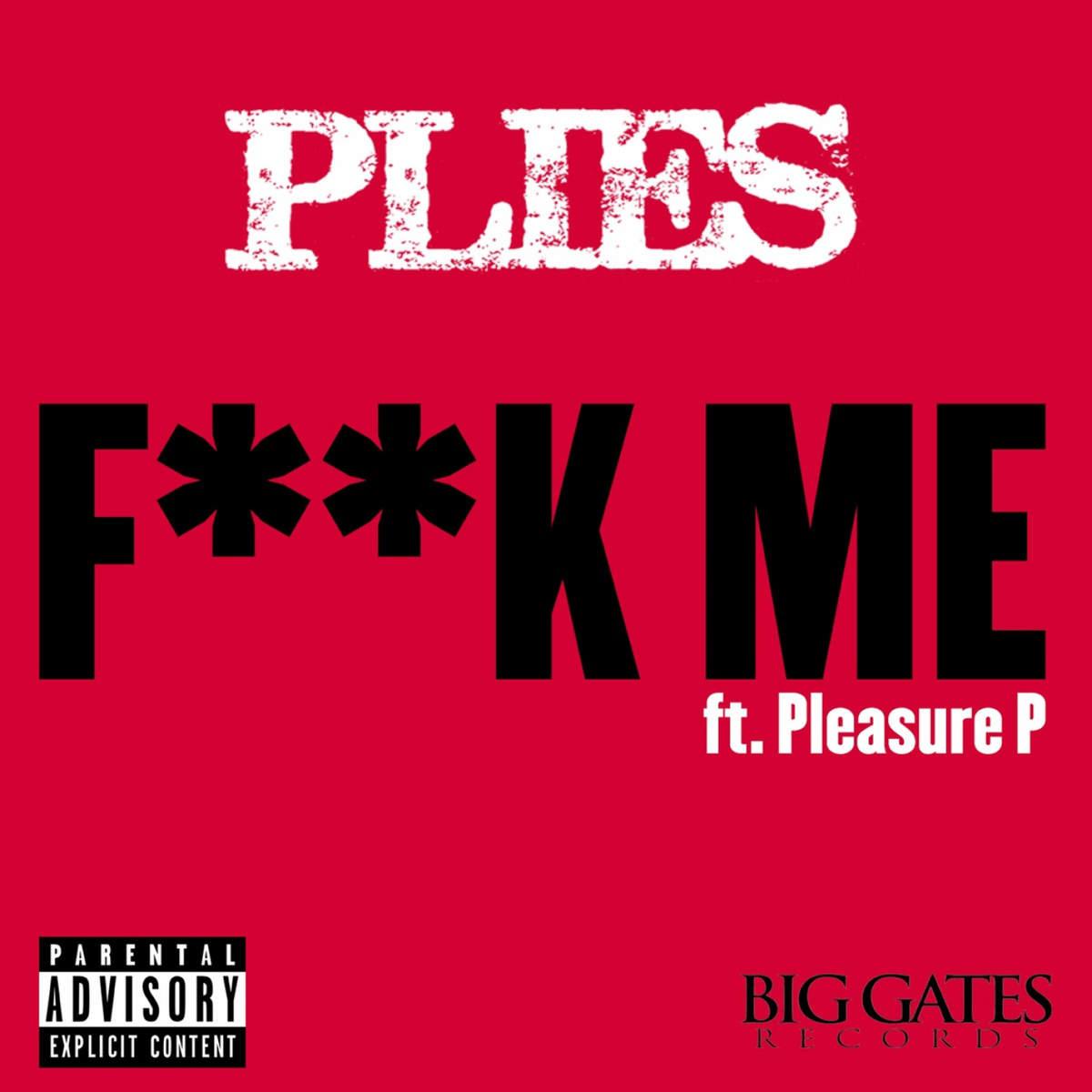 F**k Me (feat. Pleasure P)专辑