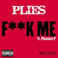 F**k Me (feat. Pleasure P)