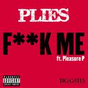 F**k Me (feat. Pleasure P)