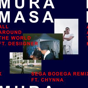 Desiigner、Mura Masa - All Around The World （降8半音）