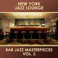 Bar Jazz Masterpieces, Vol. 2