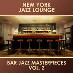 Bar Jazz Masterpieces, Vol. 2专辑