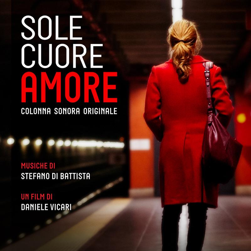 Sole cuore amore (Original Motion Picture Soundtrack)