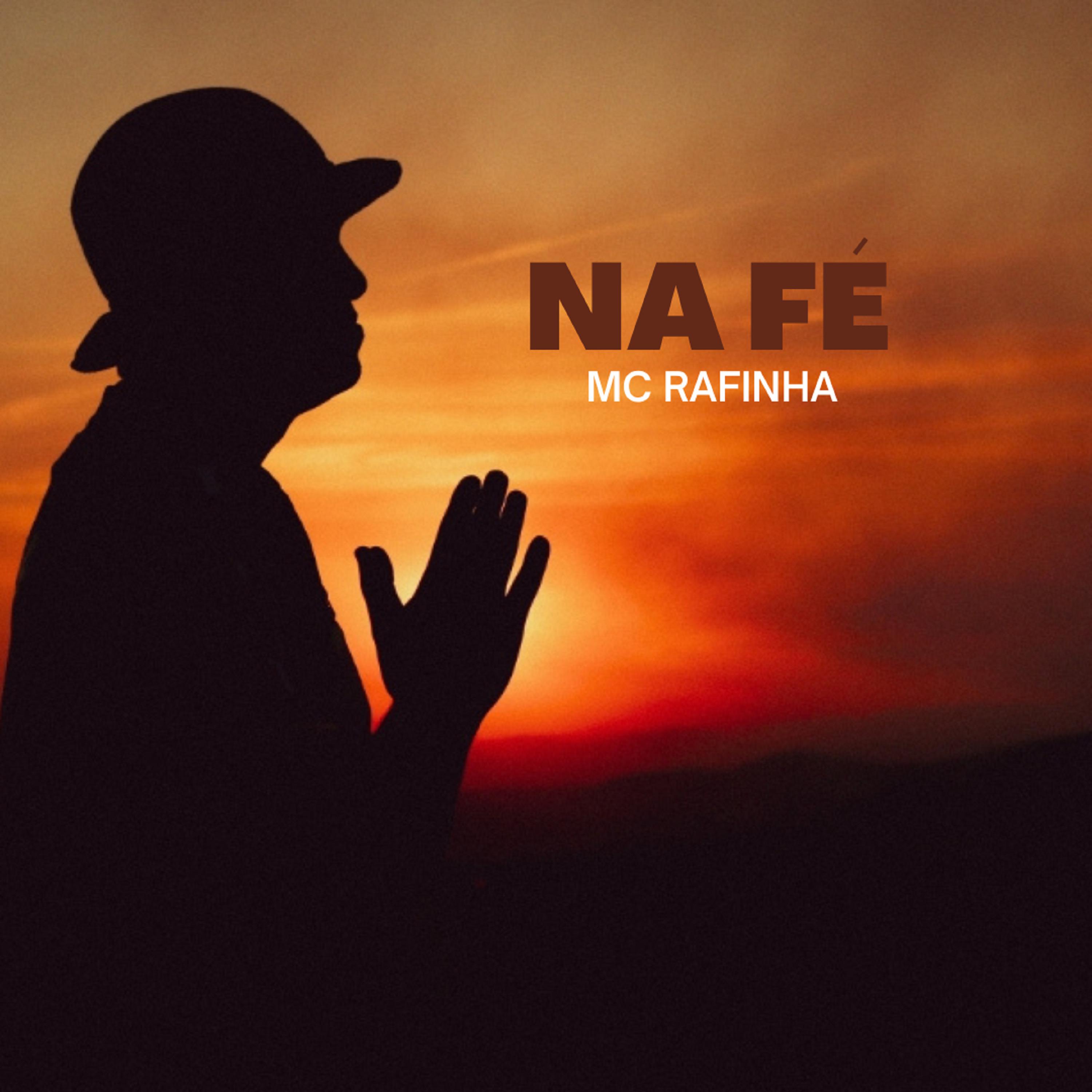 MC Rafinha - Na Fé