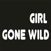 Girl Gone Wild〖和声〗