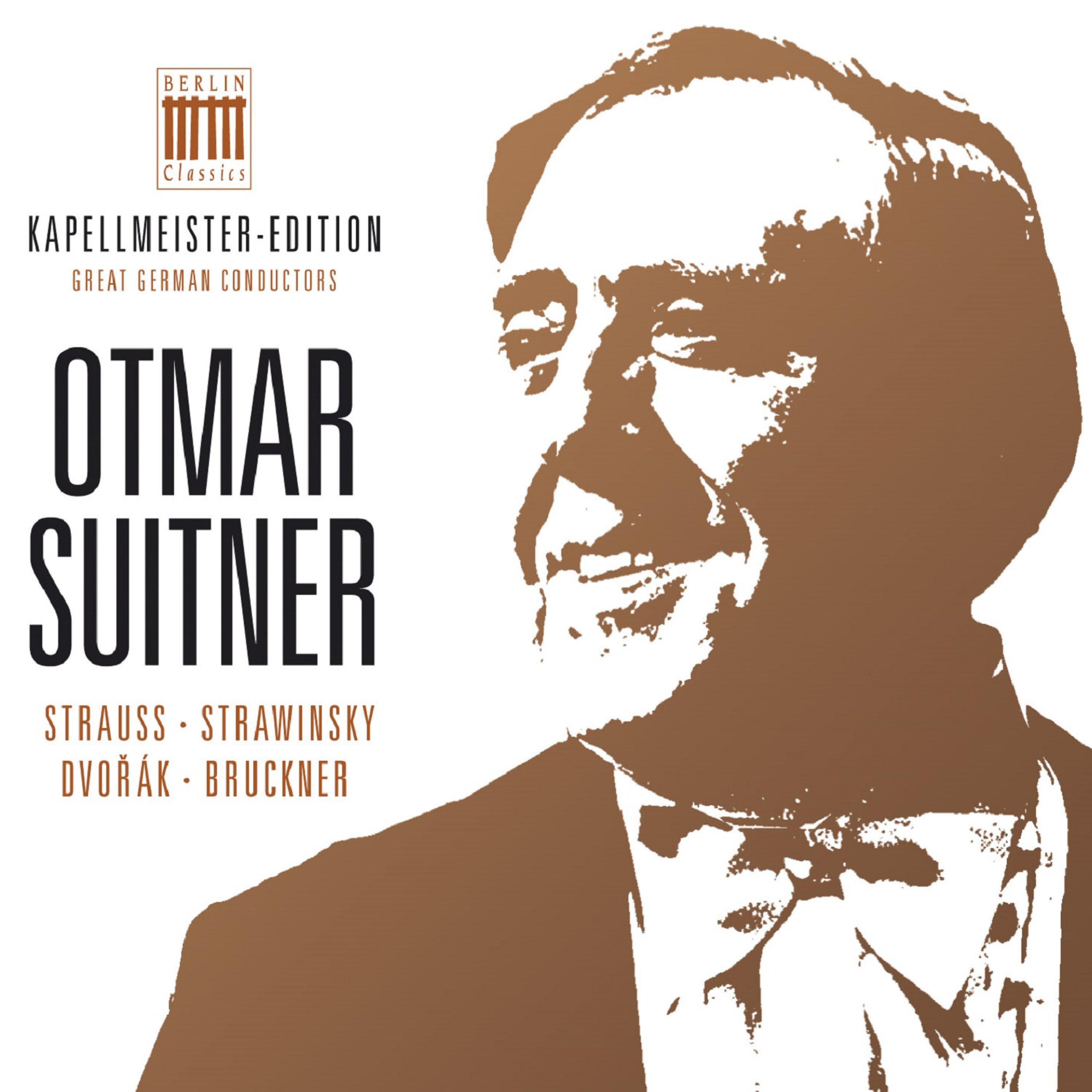 Otmar Suitner - Kapellmeister-Edition, Vol. 5
