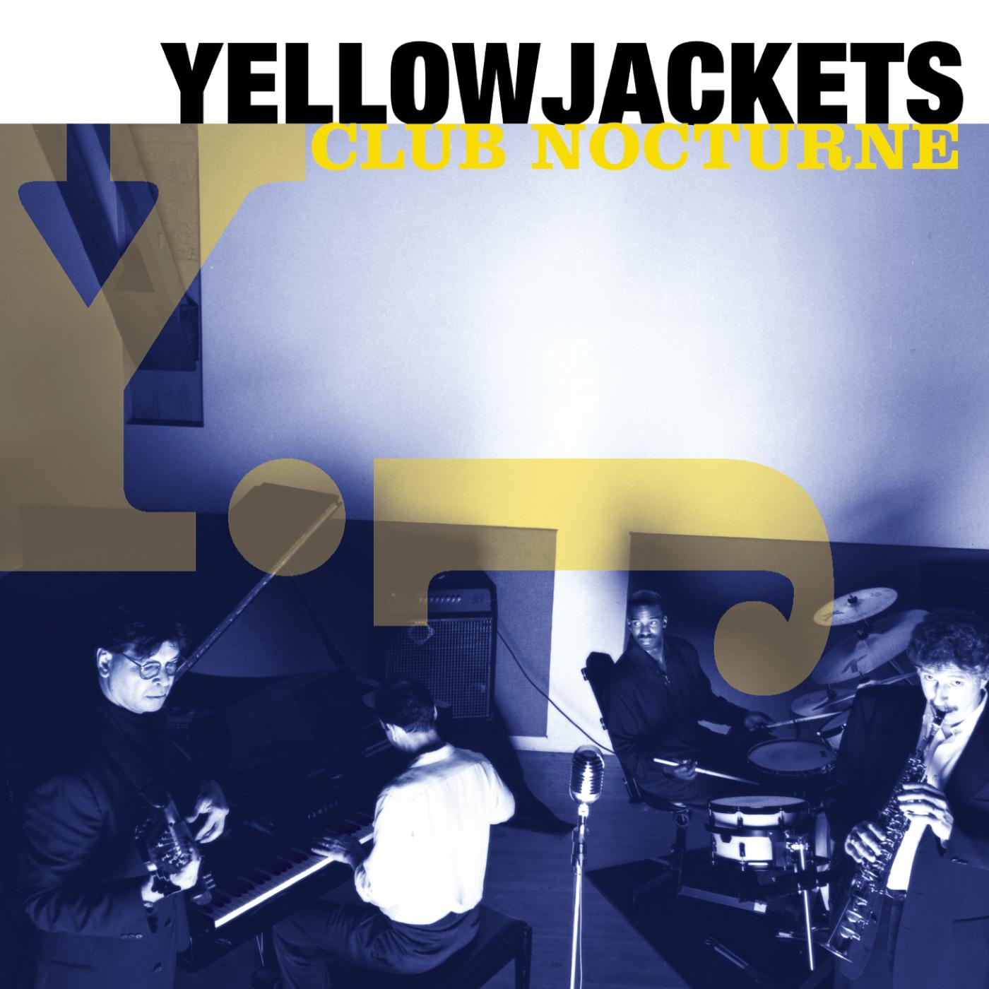 Yellowjackets - Twilight For Nancy