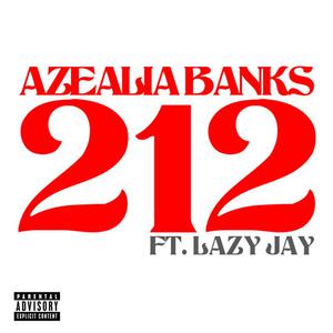 Azealiz Banks、Lazy Jay - 212 （升6半音）