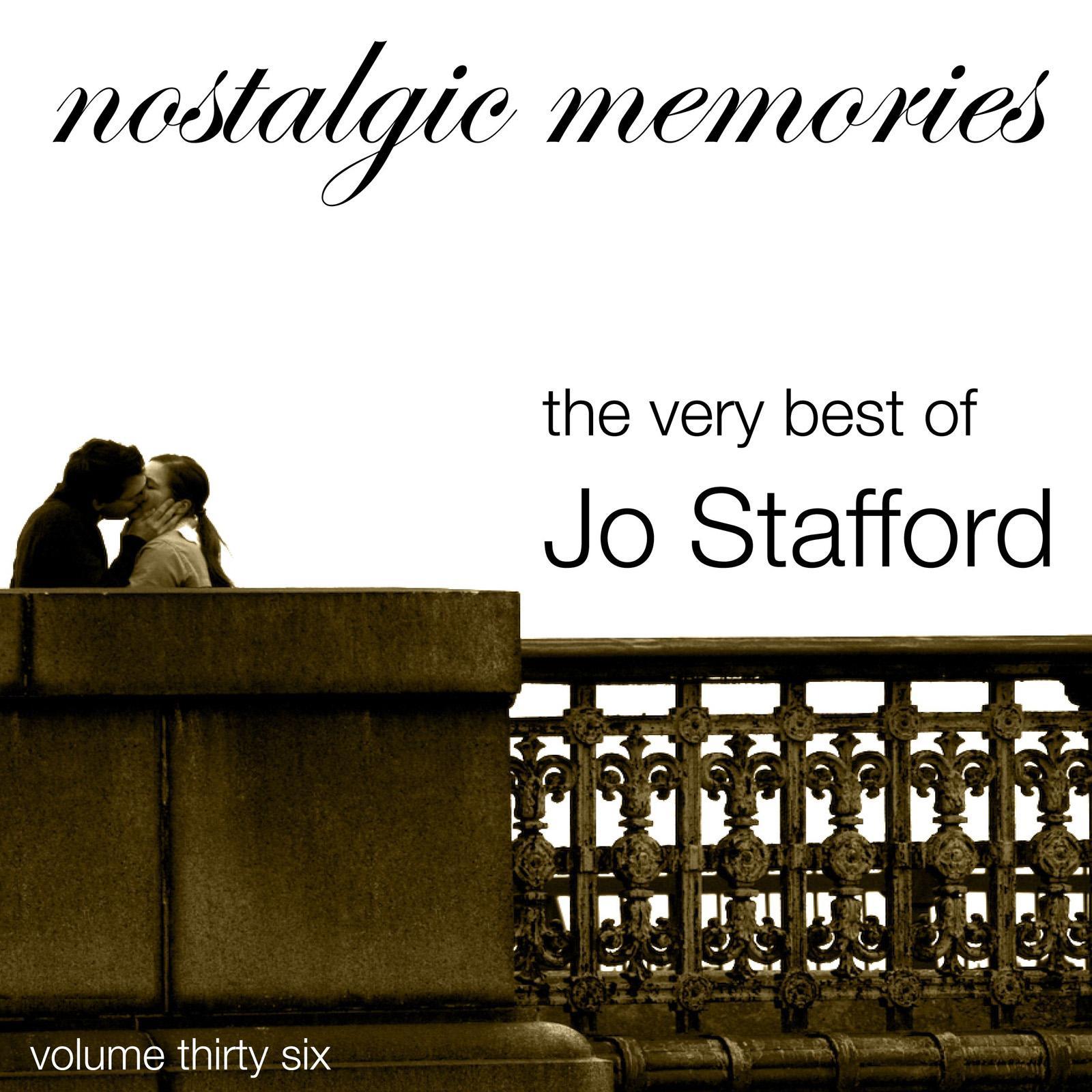 Nostalgic Memories-The Very Best Of Jo Stafford-Vol. 36
