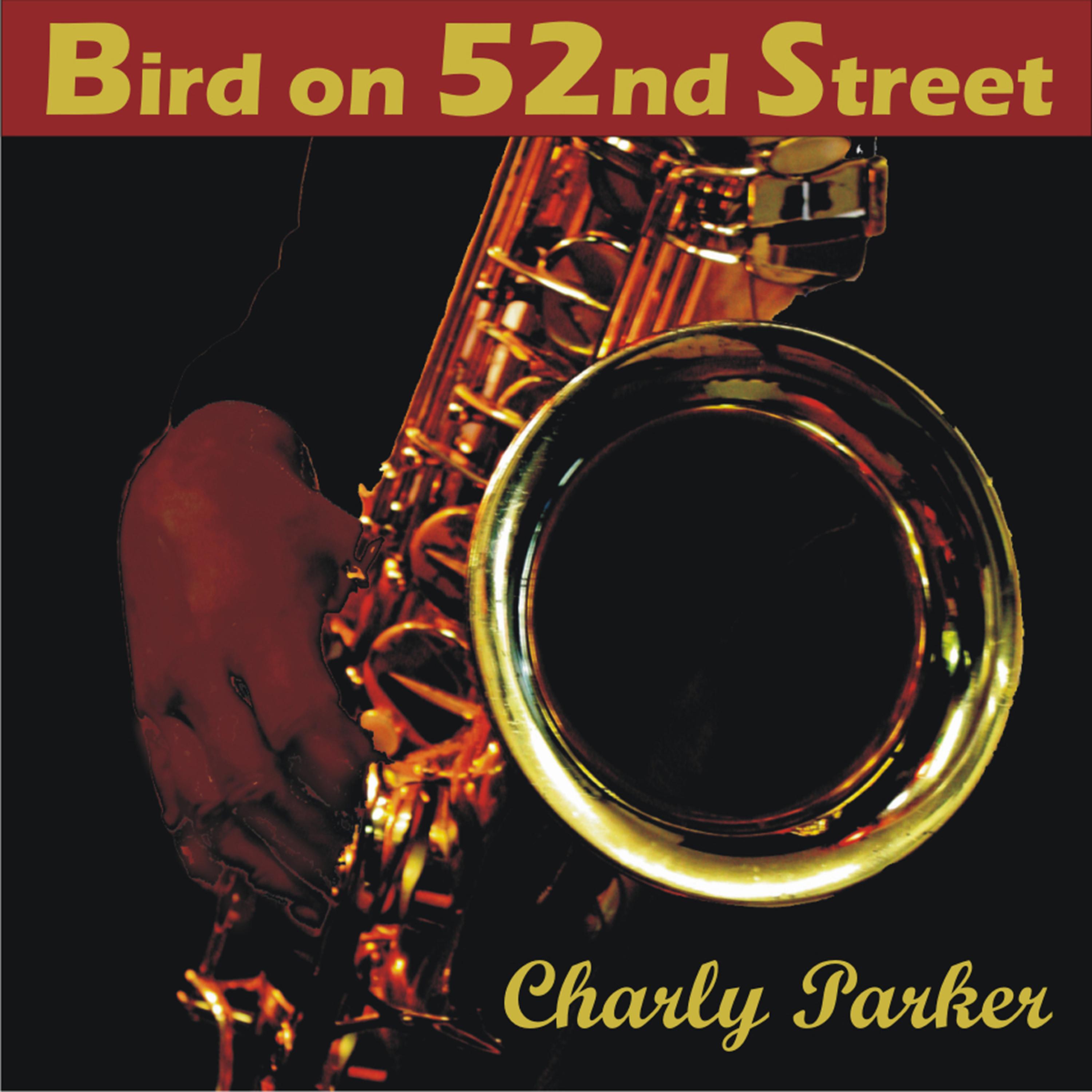 Bird on 52nd Street