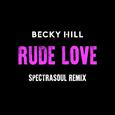 Rude Love (SpectraSoul Remix)