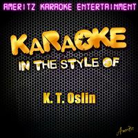 K T Oslin - Come Next Monday ( Karaoke )