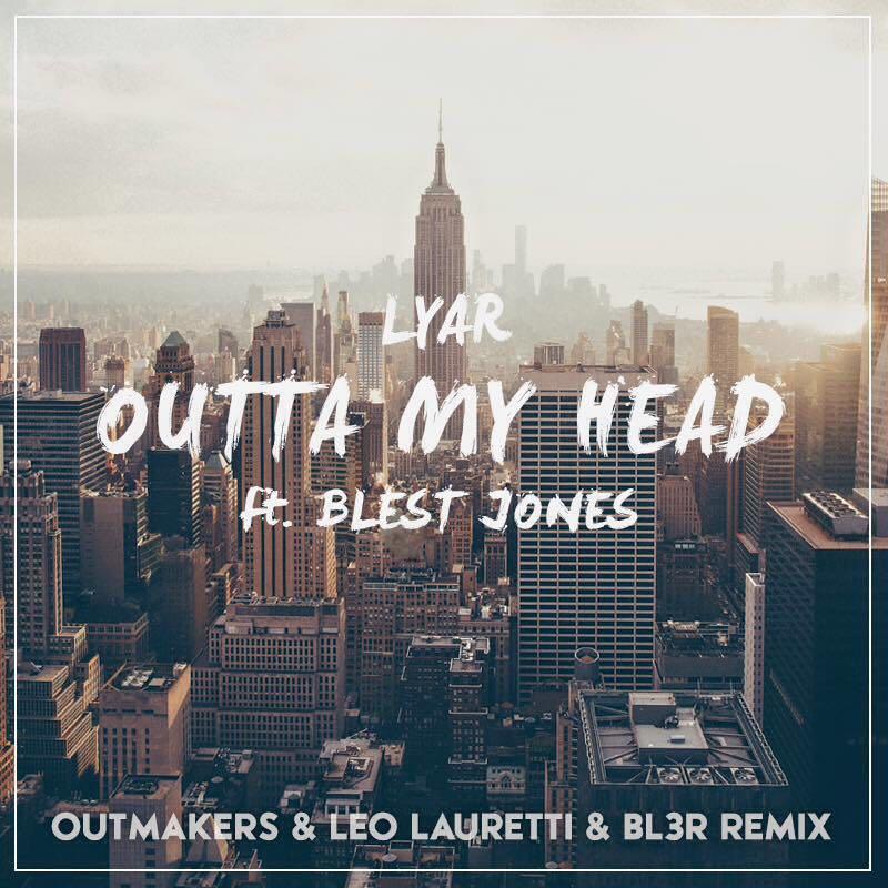 Outta My Head (Outmakers & Leo Lauretti & BL3R Remix)专辑