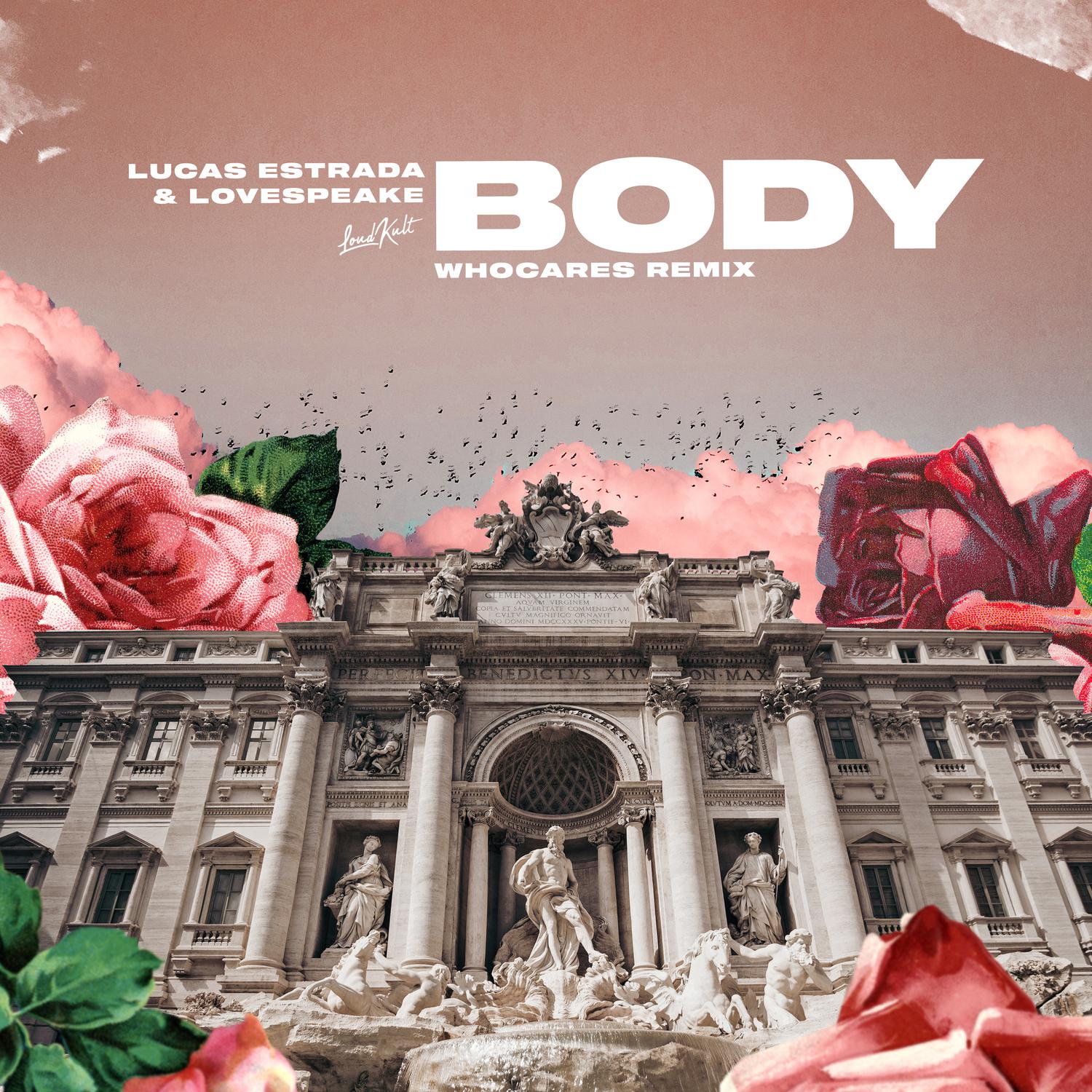 Lucas Estrada - Body (WHOCARES Remix)