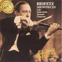 The Heifetz Collection Vol. 22 - Showpieces专辑