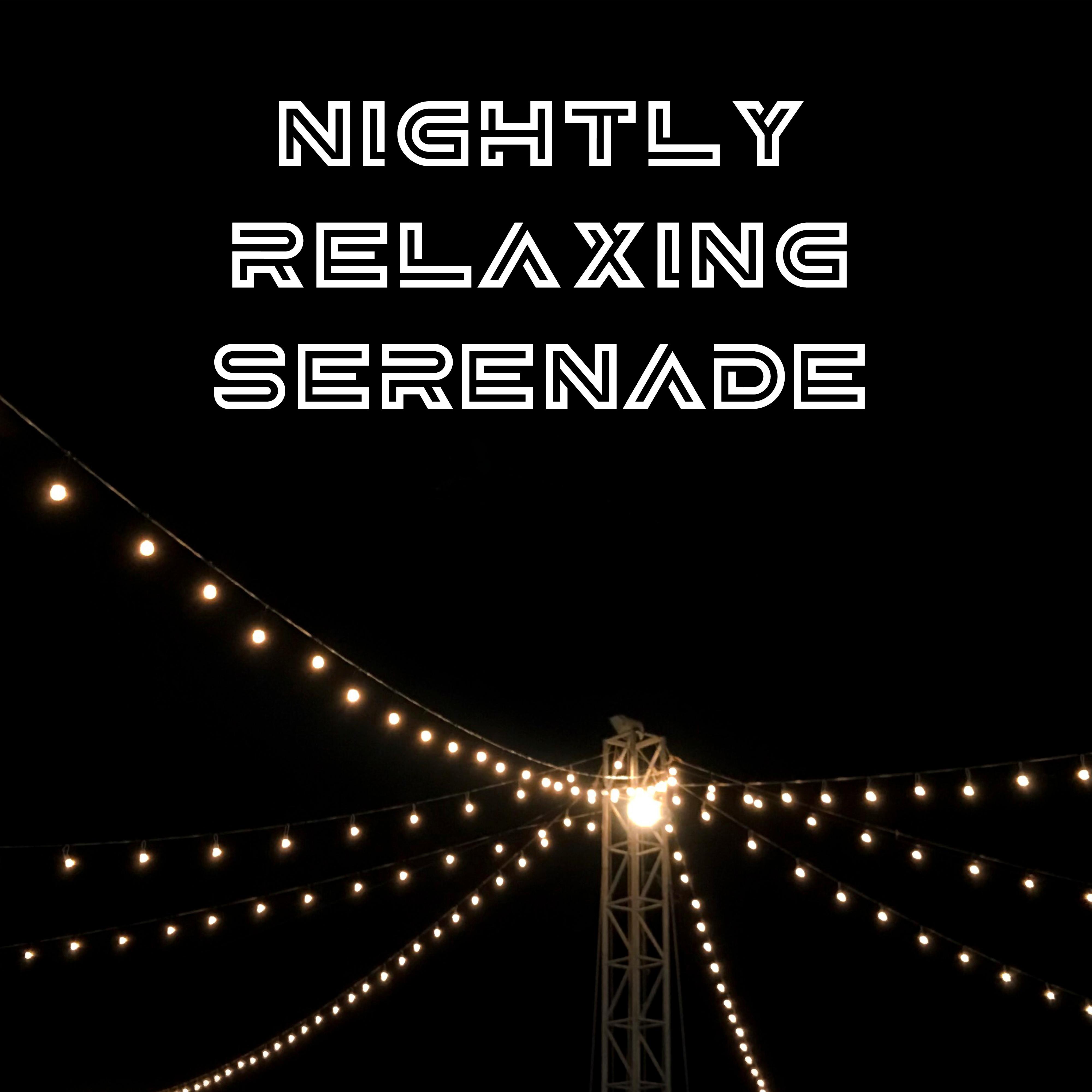Nightly Relaxing Serenade - Instrumental Jazz Music for Total Chill and Rest
