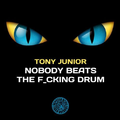 Nobody Beats TheF cking Drum