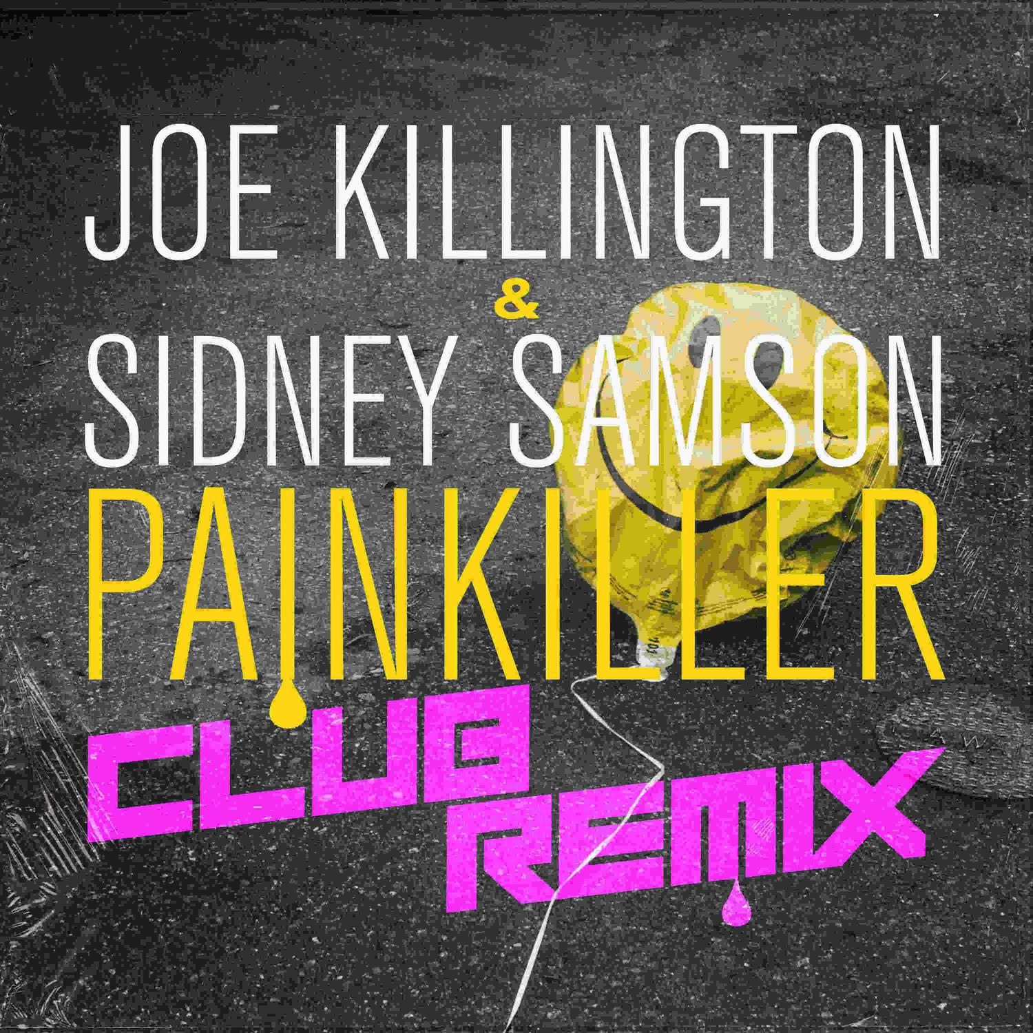Joe Killington - Painkiller (Sidney Samson Club Remix)