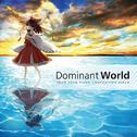 Dominant World专辑