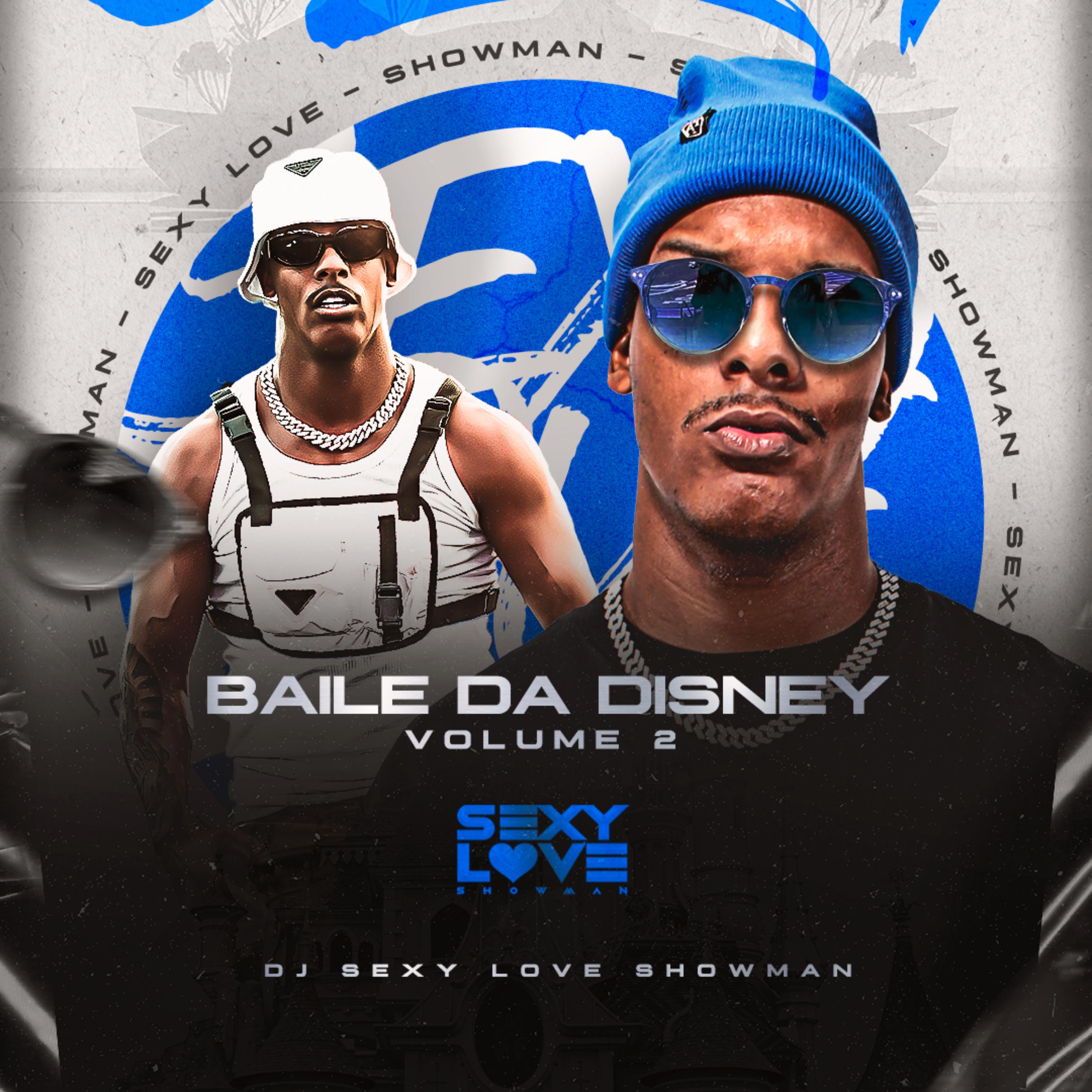 DJ Sexy Love - Brota no Baile da Disney