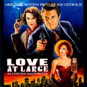 Love At Large (Original Motion Picture Soundtrack)专辑
