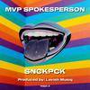 SNCKPCK - MVP SPOKESPERSON