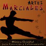 Artes Marciales. Música Oriental para Ejercicios y Entrenamiento专辑